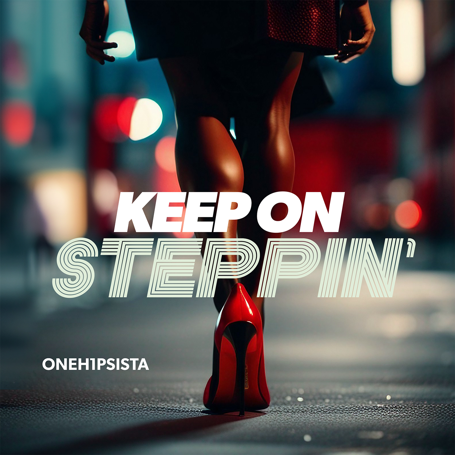 Keep on Steppin