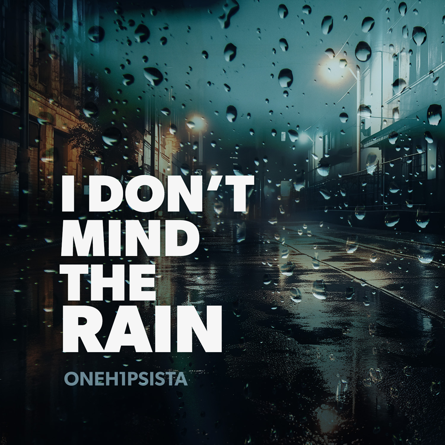 I Don't Mind the Rain